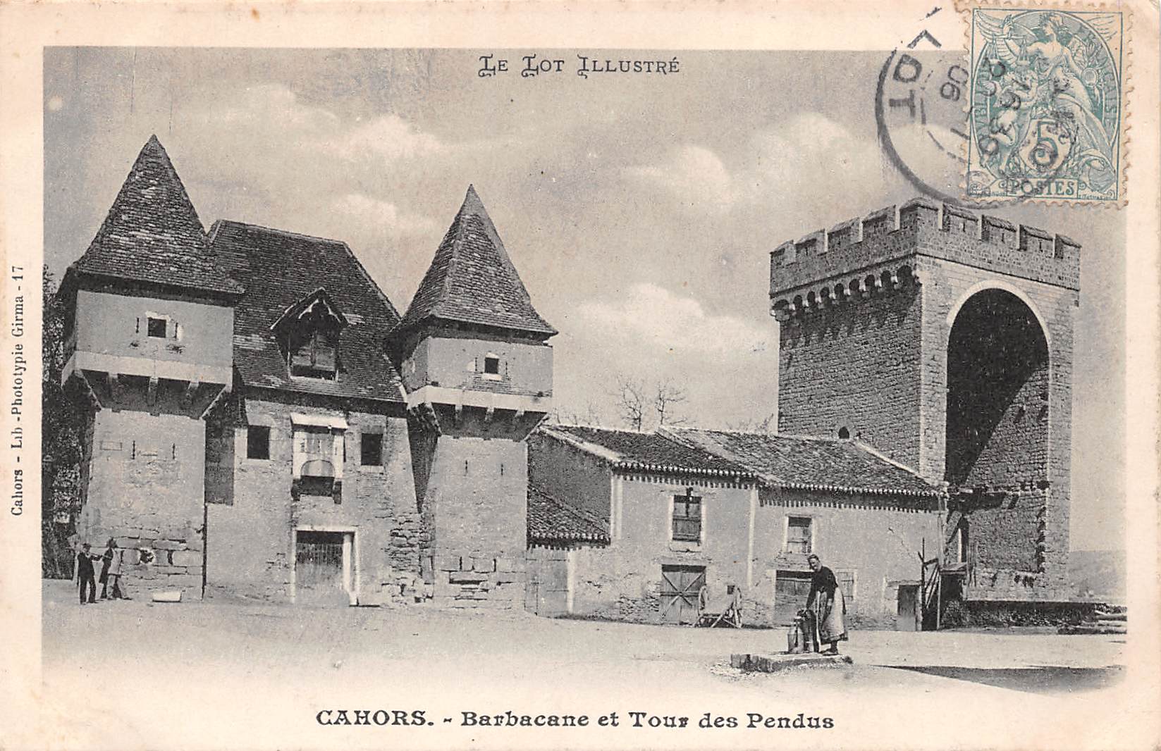 Carte postale ancienne - Cahors, Barbacane et la tour des pendus