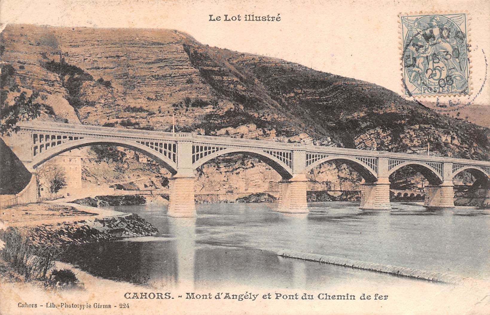 Carte postale ancienne - Cahors, Mont d'Angely et pont du chemin de fer