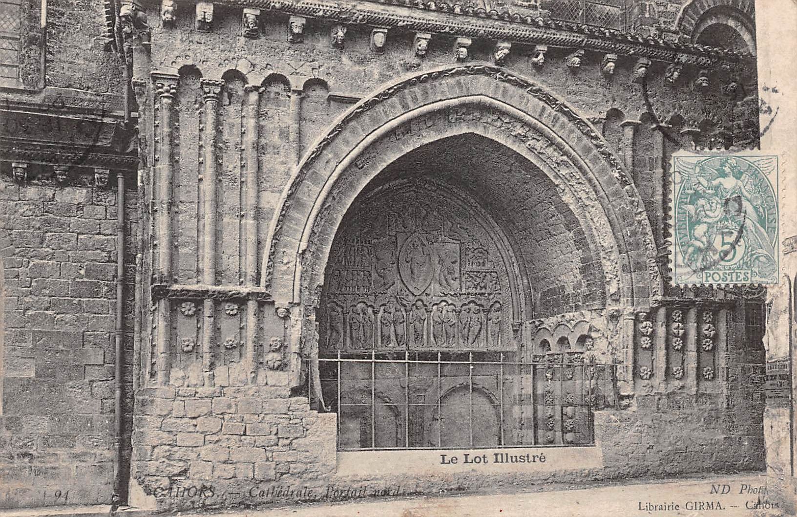 Carte postale ancienne - Cahors, Cathédrale le portail nord