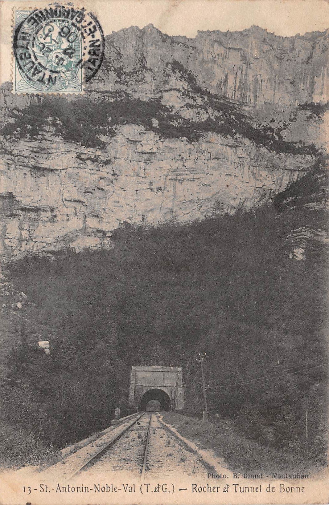Carte postale ancienne - Saint Antonin-Noble-Val, Rocher et tunnel de Bonne