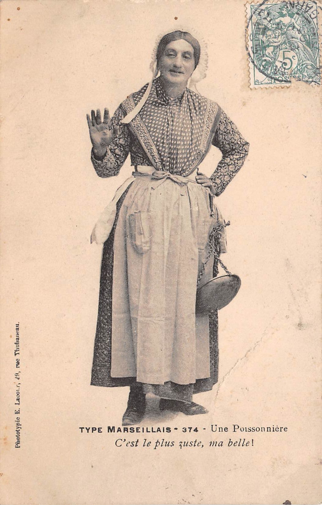 Carte postale ancienne - le type Marseillais, la poissonnière