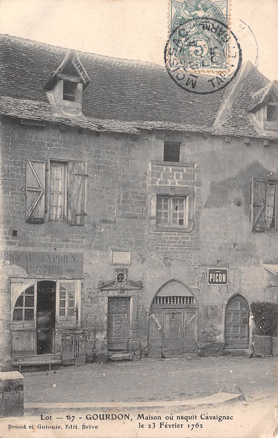 Carte postale ancienne - Gourdon, Maison où naquit Cavaignac