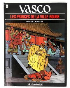 Bande dessinée (BD) Vasco « Les princes de la ville rouge » par Gilles Chaillet