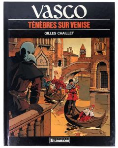 Bande dessinée (BD) Vasco « Ténèbres sur Venise » par Gilles Chaillet